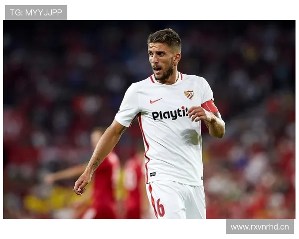 塞维利亚财政危机影响球队稳定性，对赛季走势形成制约